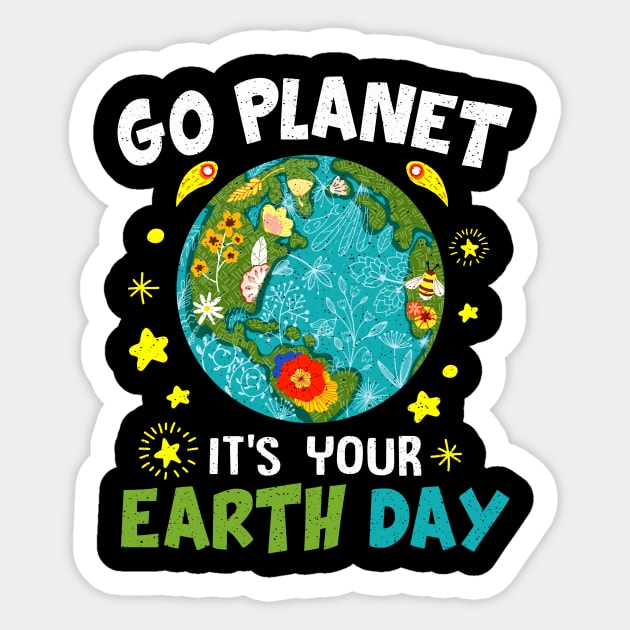 Earth Day 2022 Go planet It's your Earth Day Sticker by Xonmau